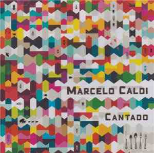 Marcelo Caldi - Cantado