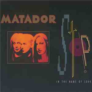 Matador  - Stop! In The Name Of Love