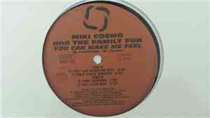 Miki Cosmo And The Family Fun - You Can Make Me Feel