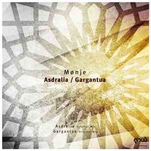 Mønje - Asdralia / Gargantua