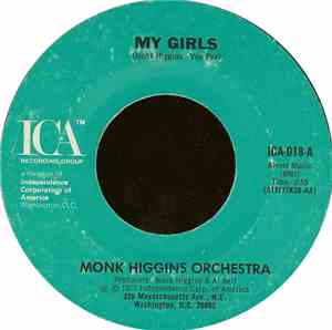 Monk Higgins Orchestra - My Girls / Rock N Roll Has Gotta Go