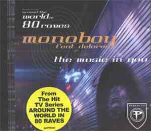 Monoboy Feat. Delores - The Music In You