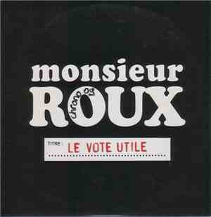 Monsieur Roux - Le Vote Utile
