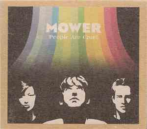 Mower  - People Are Cruel
