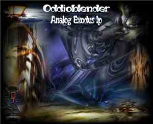 Oddioblender - Analog Exodus LP