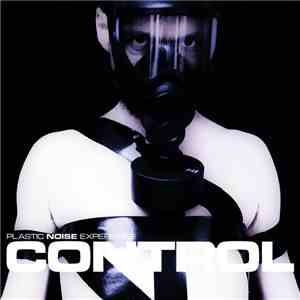 Plastic Noise Experience - Control