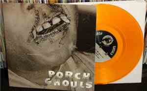 Porch Ghouls - Porch Ghouls