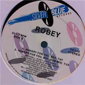 Robey - Hungry For You Boy / Be Mine (Be My Baby)