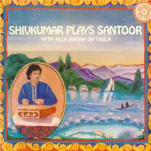 Shivkumar Sharma - Shivkumar Plays Santoor With Alla Rakha On Tabla