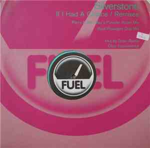 Silverstone - If I Had A Choice (Remixes)