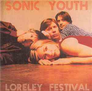 Sonic Youth - Loreley Festival