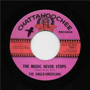 The Anglo-Americans - The Music Never Stops