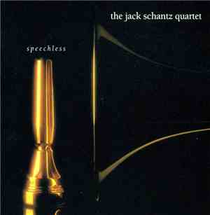 The Jack Schantz Quartet - Speechless