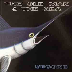 The Old Man & The Sea - Second