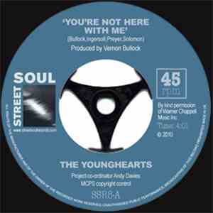 The Younghearts - You're Not Here With Me / We're All God's Children