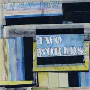 Tigers Jaw - Two Worlds