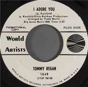 Tommy Regan  - I Adore You