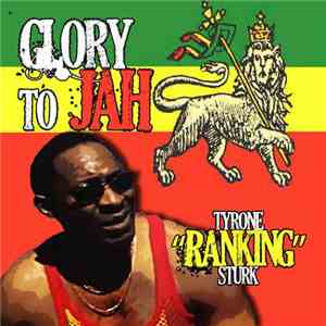 Tyrone Sturk - Glory To Jah