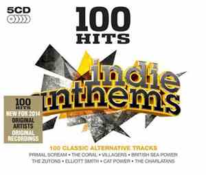 Various - 100 Hits Indie Anthems