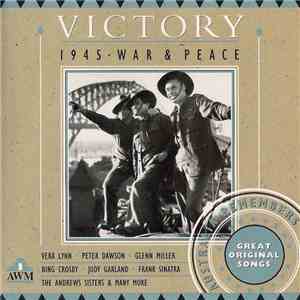 Various - Victory: 1945 - War & Peace