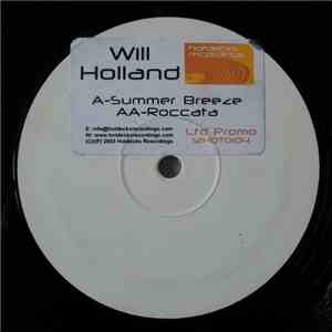 Will Holland  - Summer Breeze / Roccata