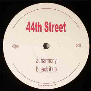44th Street - Harmony / Jack It Up