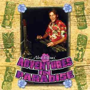Alex Burns  - Alex Burns' Adventures In Paradise