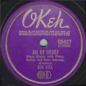 Big Bill - All By Myself / Double Trouble