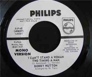 Bobby Hutton -  I Can't Stand A Woman Two Timing A Man