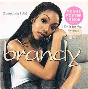 Brandy  - (Everything I Do) I Do It For You