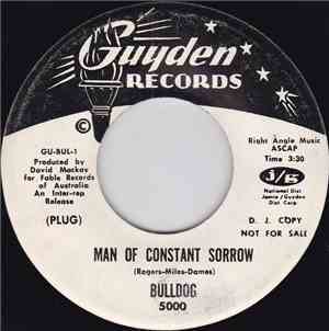Bulldog  - Man Of Constant Sorrow / Inner Spring