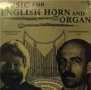 Calvin Hampton, Thomas Stacy - Music For English Horn And Organ