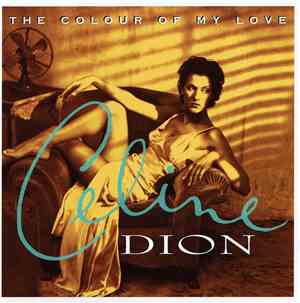 Celine Dion - The Colour Of My Love