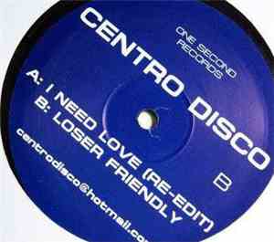 Centro Disco - I Need Love