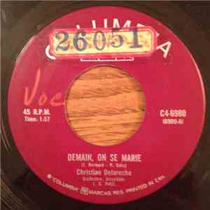 Christine Delaroche - Demain, On Se Marie / Une Fleur