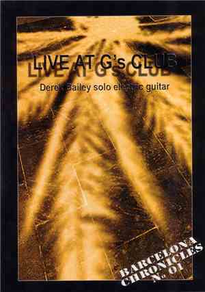Derek Bailey - Live At G's Club