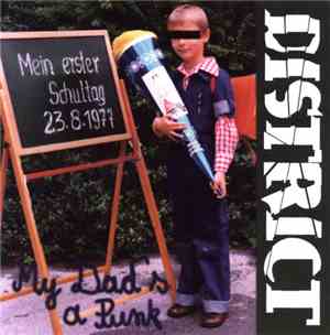 District - My Dad's A Punk
