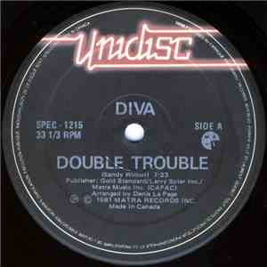 Diva  / Freddie James - Double Trouble / Everybody Get Up And Boogie / Holl ...