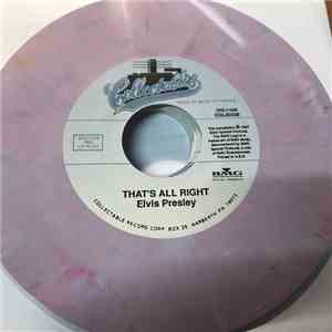 Elvis Presley - That's All Right / Blue Moon Of Kentucky