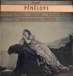 Faure / Josephine Veasey, Ande Turp, Richard Van Allan, David Lloyd Jones - ...