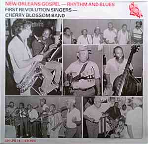 First Revolution Singers, Cherry Blossom Band - New Orleans Gospel - Rhythm ...