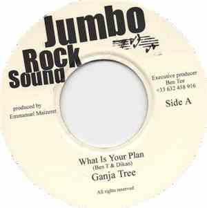 Ganja Tree - What Is Your Plan