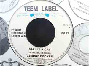 George Decker - Call It A Day