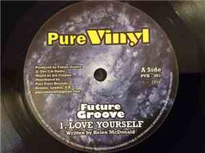 Helen McDonald's 'Future Groove', Future Groove - Love Yourself