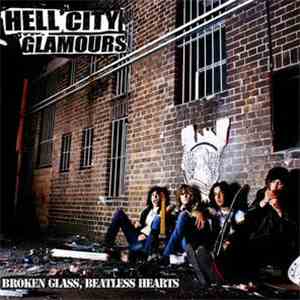Hell City Glamours - Broken Glass, Beatless Hearts