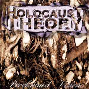 Holocaust Theory - Proclaimed Visions
