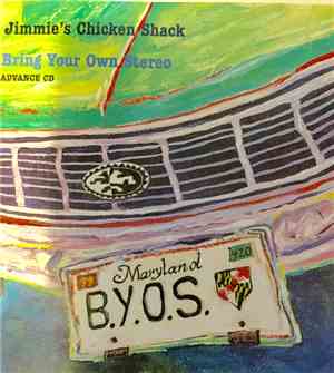 Jimmie's Chicken Shack - Bring Your Own Stereo