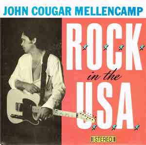 John Cougar Mellencamp - R.O.C.K. In The U.S.A.