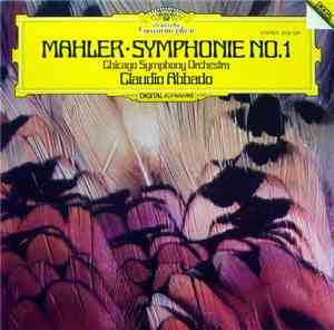 Mahler - Chicago Symphony Orchestra / Claudio Abbado - Symphonie No. 1