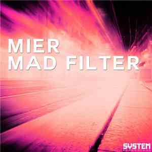 Mier  - Mad Filter